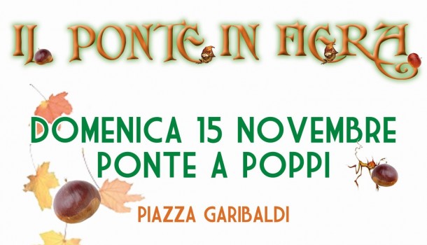 IL PONTE IN FIERA A PONTE A POPPI