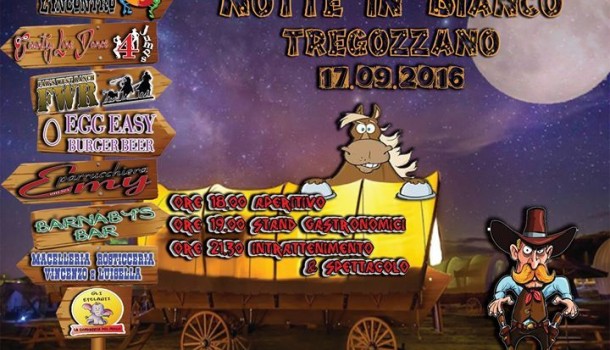 LA NOTTE IN BIANCO  a  TREGOZZANO