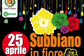 Subbiano in fiore: in vetrina piante, artigianato e gastronomia
