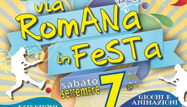 Via Romana in festa: sabato 7 settembre