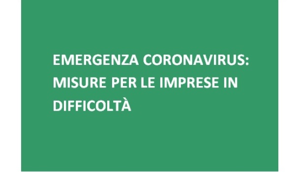 Emergenza Coronavirus: Misure per le imprese in difficoltà nei pagamenti di affitto, merci e servizi