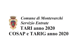 COMUNE MONTEVARCHI: RIDUZIONE TARI ED ESENZIONE COSAP/TARIG