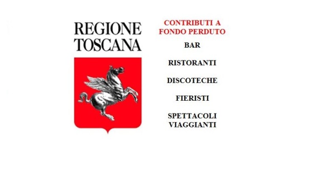 CONTRIBUTI REGIONE TOSCANA PER BAR, RISTORANTI, DISCOTECHE, FIERISTI E SPETTACOLI VIAGGIANTI