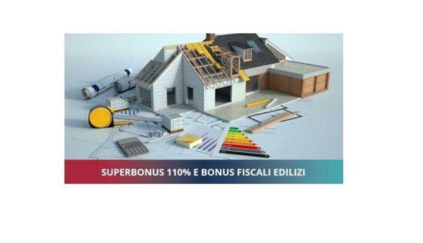 SUPERBONUS 110% E BONUS FISCALI EDILIZI