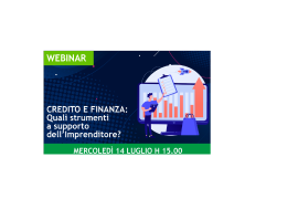 Webinar “Credito e Finanza: quali strumenti a supporto dell’imprenditore?” – Iscriviti subito