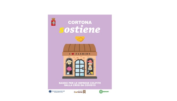 “CORTONA SOSTIENE E CORTONA ATTIVA”: BANDO PER LE IMPRESE APERTO FINO AL 31 OTTOBRE