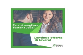 CERCO-OFFRO LAVORO? ISCRIVITI A TOSCANA JOBS