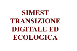 SIMEST TRANSIZIONE DIGITALE ED ECOLOGICA