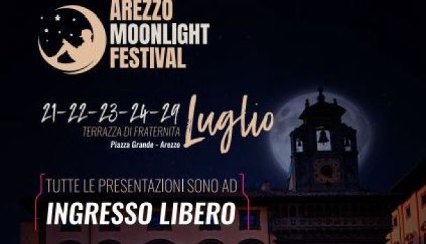 AL VIA “AREZZO MOONLIGHT FESTIVAL” SUL TERRAZZO DI FRATERNITA