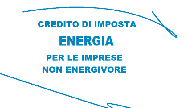 CREDITO DI IMPOSTA ENERGIA PER LE IMPRESE NON ENERGIVORE