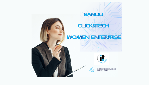 IMPRENDITORIA FEMMINILE: “BANDO CLICK&TECH – WOMEN ENTERPRISE”.