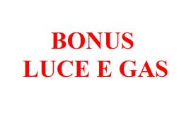 BONUS LUCE E GAS PER LE IMPRESE NON ENERGIVORE E NON GASIVORE