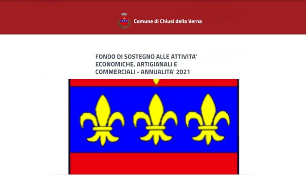 CHIUSI DELLA VERNA: PROROGA TERMINE PRESENTAZIONE DOMANDE PER ACCESSO AL FONDO DI SOSTEGNO ALLE ATTIVITA’ ECONOMICHE, ARTIGIANALI E COMMERCIALI – ANNUALITA’ 2021