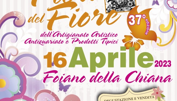 FIERA DEL FIORE A FOIANO DELLA CHIANA DOMENICA 16 APRILE: BANDI PER LA CONCESSIONE TEMPORANEA DI POSTEGGI  