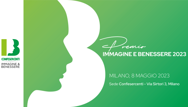 Imprese: l’8 maggio Confesercenti Immagine e Benessere, a convegno a Milano, premia la bellezza dello stile italiano nel mondo