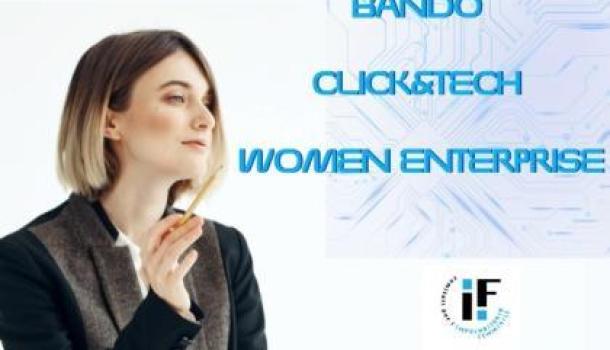 CAMERA DI COMMERCIO AREZZO- SIENA :  BANDO CLICK & TECH 2023 – IMPRENDITORIA FEMMINILE
