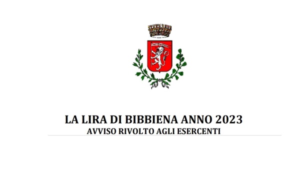 LA LIRA DI BIBBIENA ANNO 2023 AVVISO AGLI ESERCENTI DEL COMUNE DI BIBBIENA