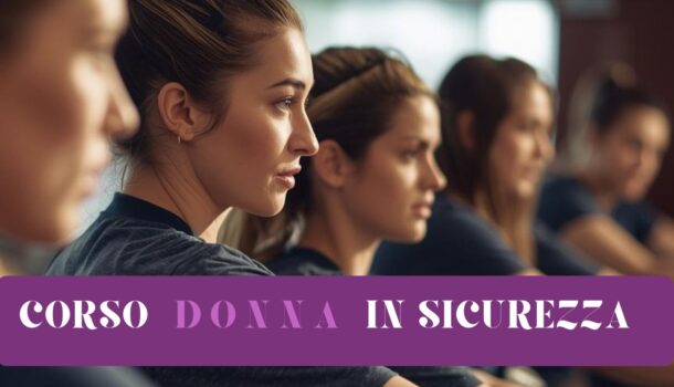 CORSO DONNA IN SICUREZZA