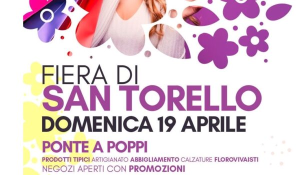 DOMENICA 19 APRILE TORNA IN CASENTINO LA FIERA DI SAN TORELLO
