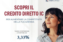 AUMENTA LA COMPETITIVITA’ DELLA TUA AZIENDA: SCOPRI IL CREDITO DIRETTO IC