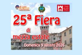 LORO CIUFFENNA: DUE DOMENICHE DI GUSTO, MUSICA E SHOPPING NEL BORGO PIÙ BELLO DEL VALDARNO