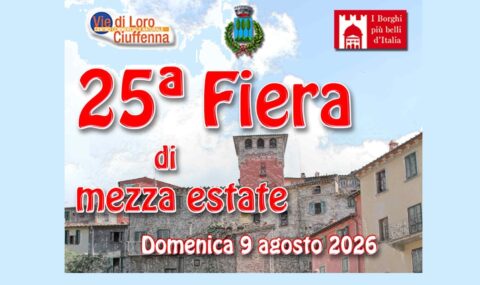 LORO CIUFFENNA: DUE DOMENICHE DI GUSTO, MUSICA E SHOPPING NEL BORGO PIÙ BELLO DEL VALDARNO