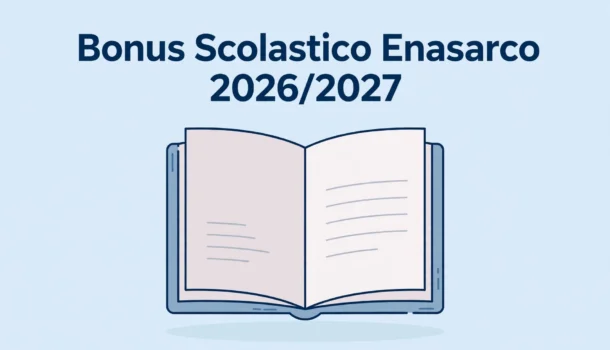 BONUS SCOLASTICO PER GLI ISCRITTI ENASARCO