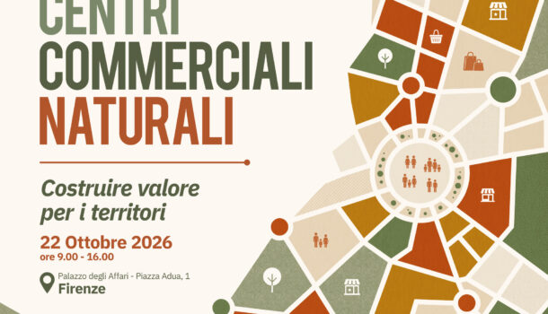 CCN E COMMERCIO DI VICINATO: SAVE THE DATE 22 OTTOBRE, FIRENZE PALAZZO DEGLI AFFARI
